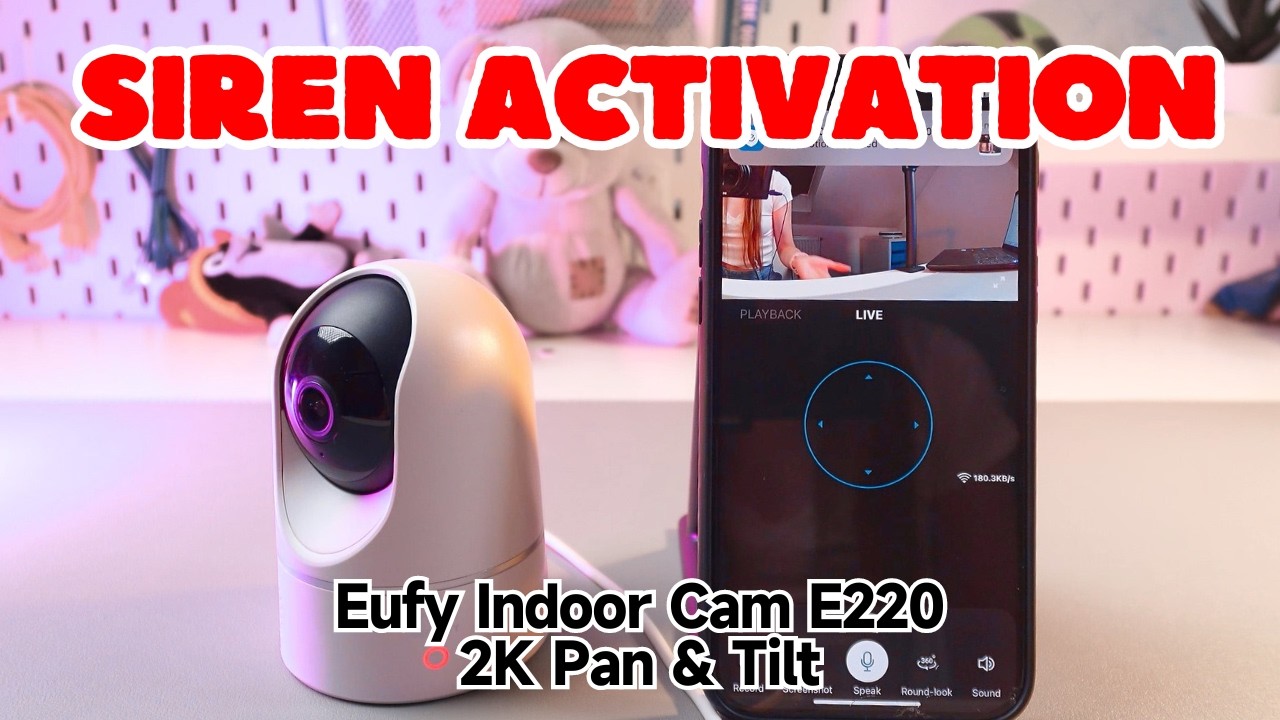 How to Activate Siren Alarm on Your Eufy Indoor Cam (E220) | Easy Guide