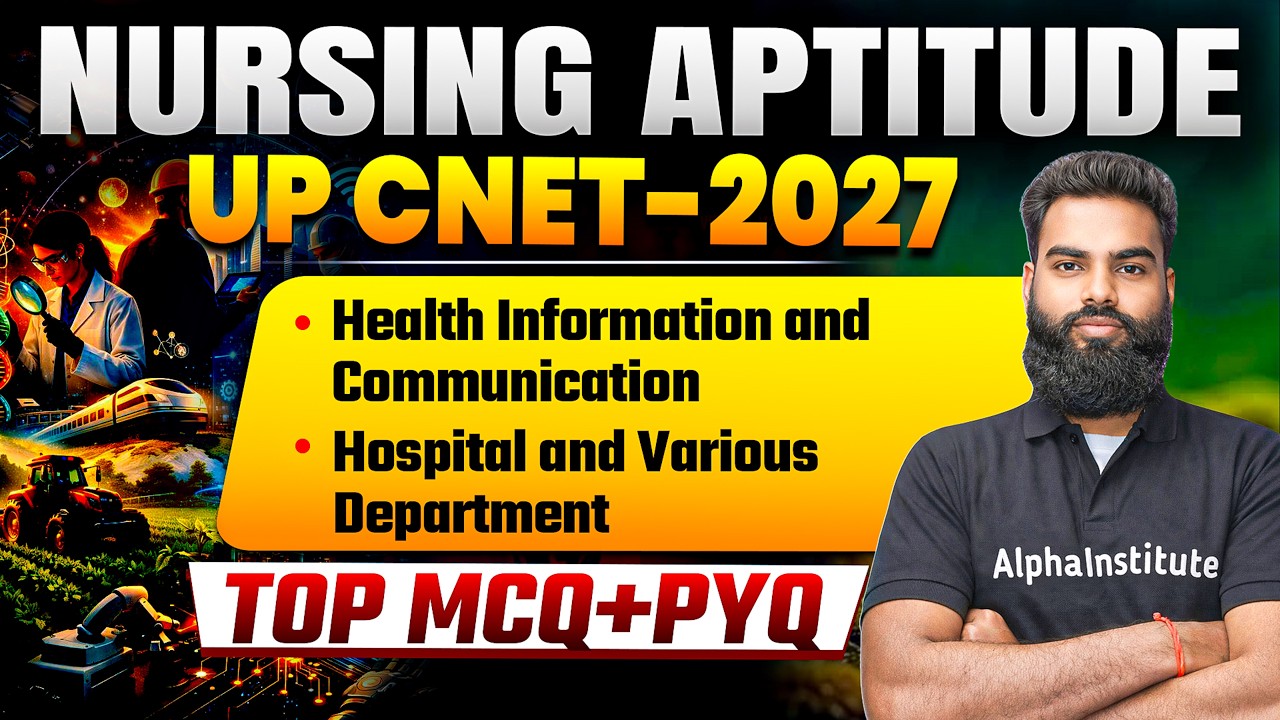 Nursing Aptitude Imp Objective | health information, Hospital and Various Department | UP CNET 2027