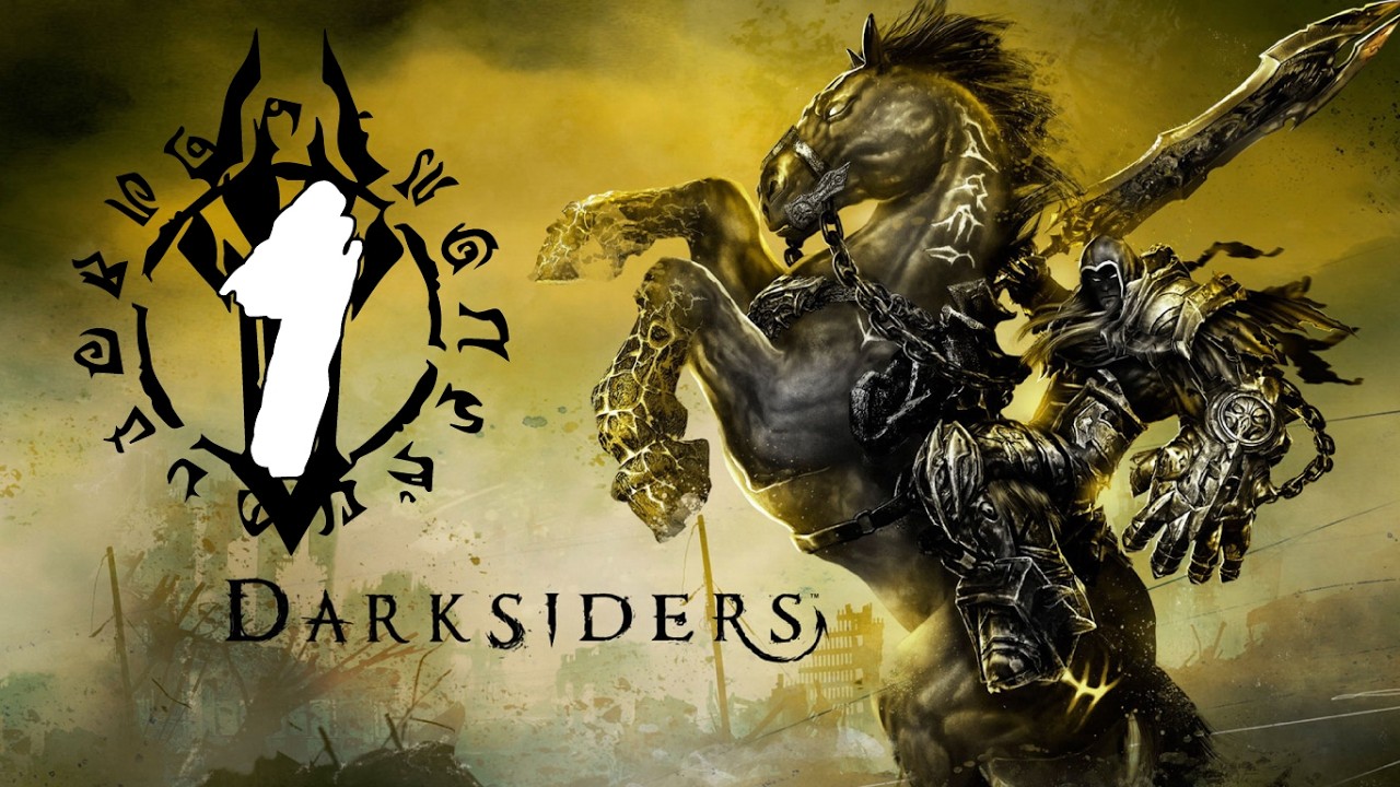 Darksiders / Part 1 / No comentado