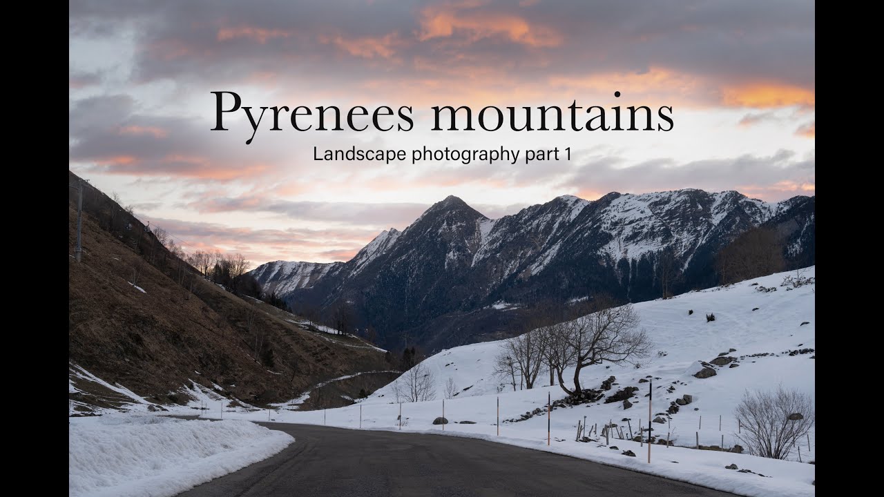 Landscape photography in the Pyrenees part 1