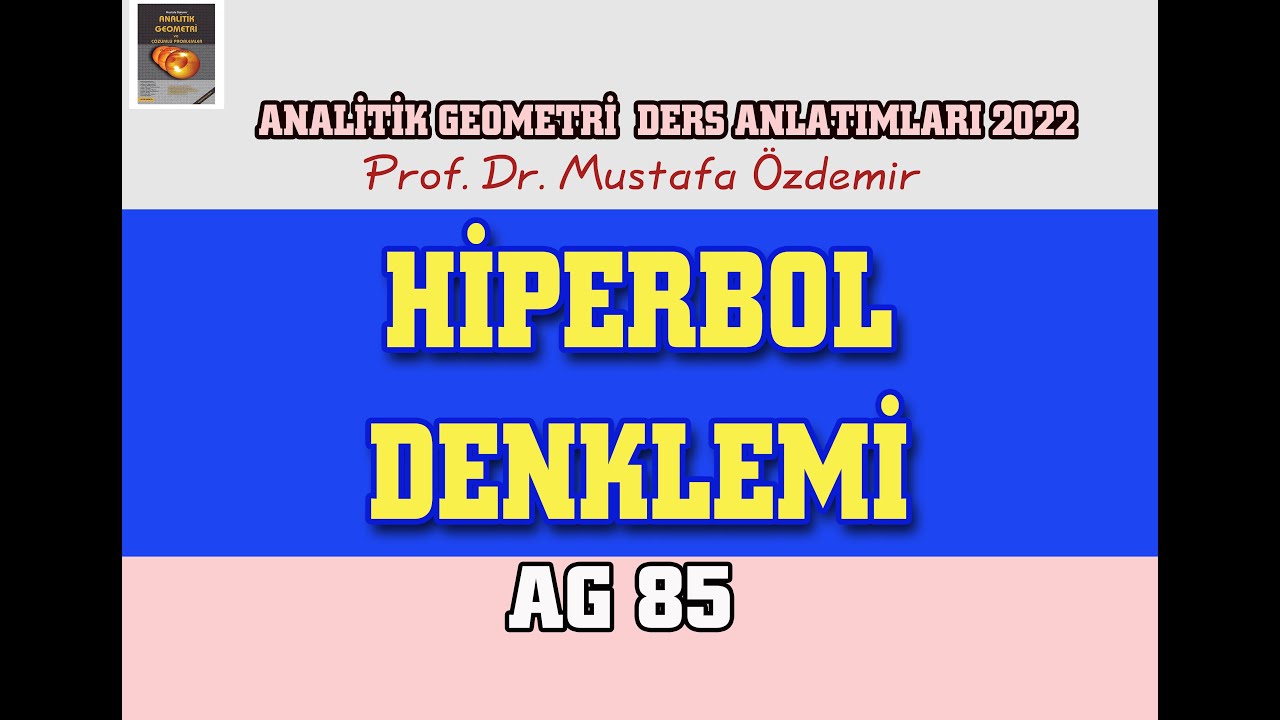 AG85 Hiperbol tanımı ve Denklemi