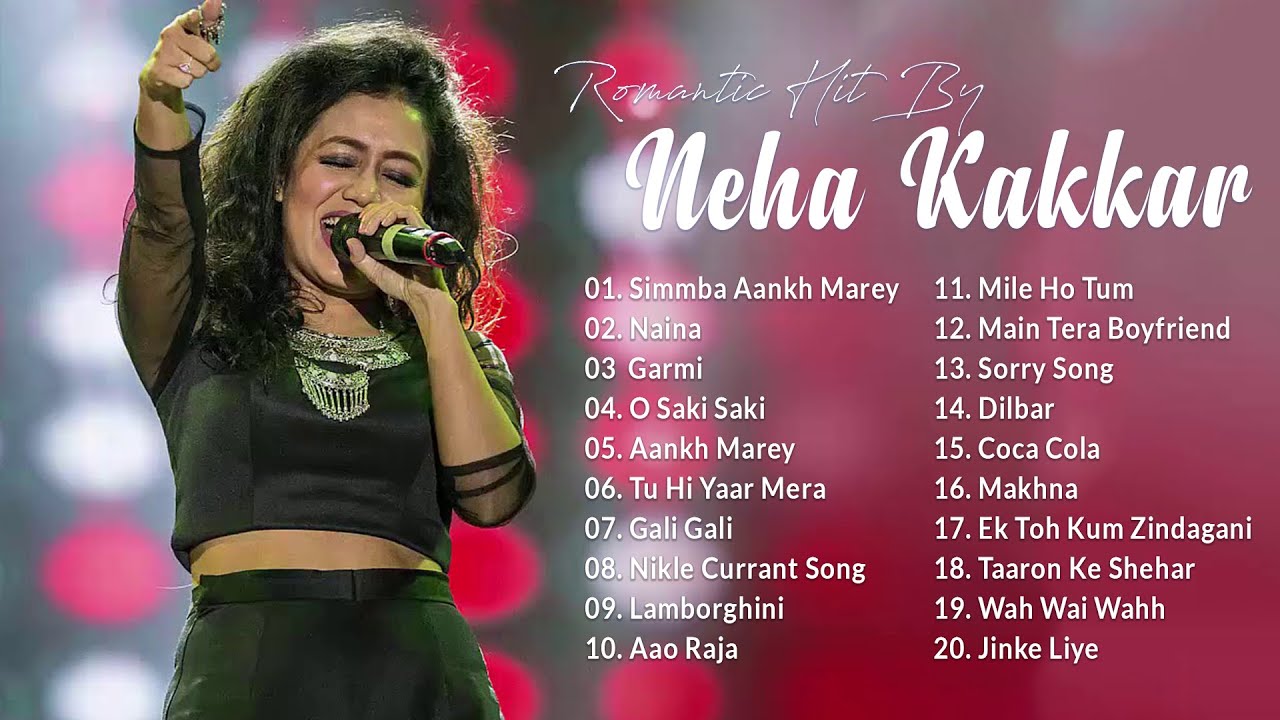 The Best Of Neha Kakkar 2021 | Neha Kakkar All Songs | Neha Kakkar 2021