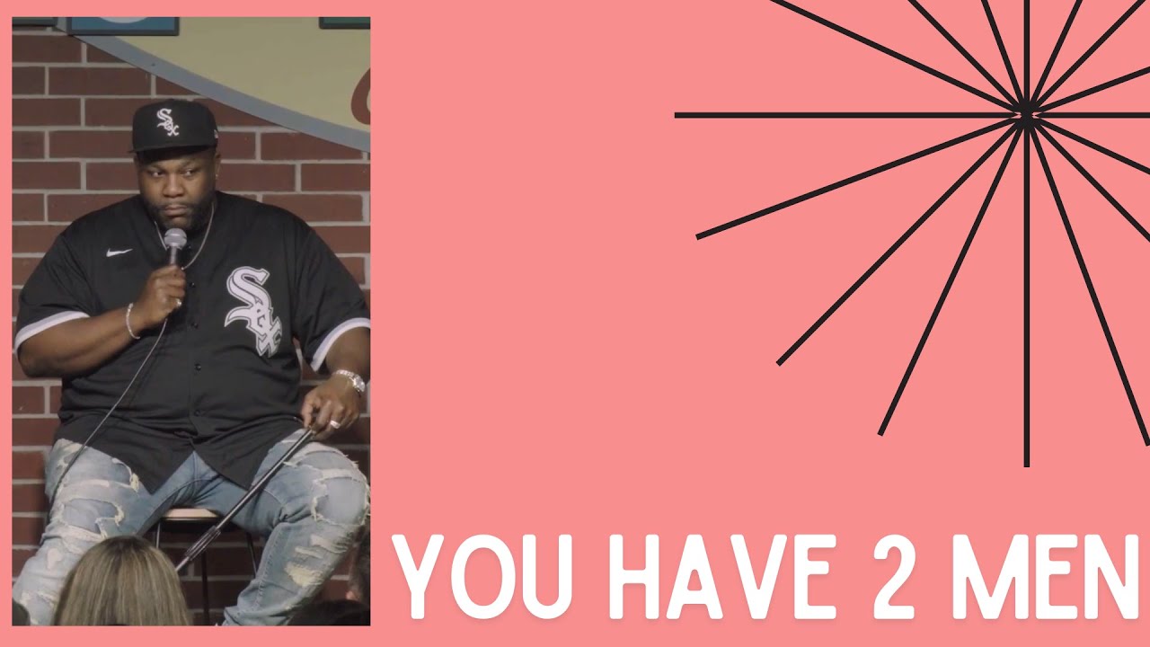 You Have 2 Men