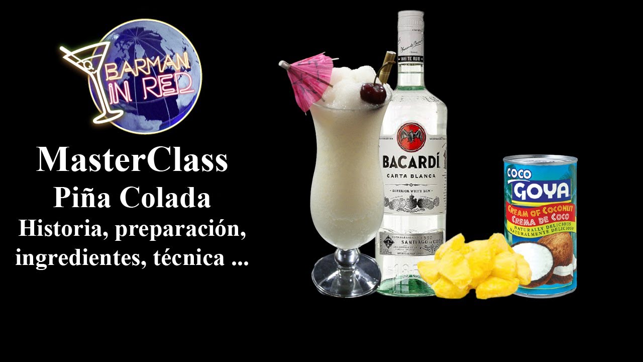 MasterClass PIÑA COLADA, historia, preparación, ingredientes, técnica