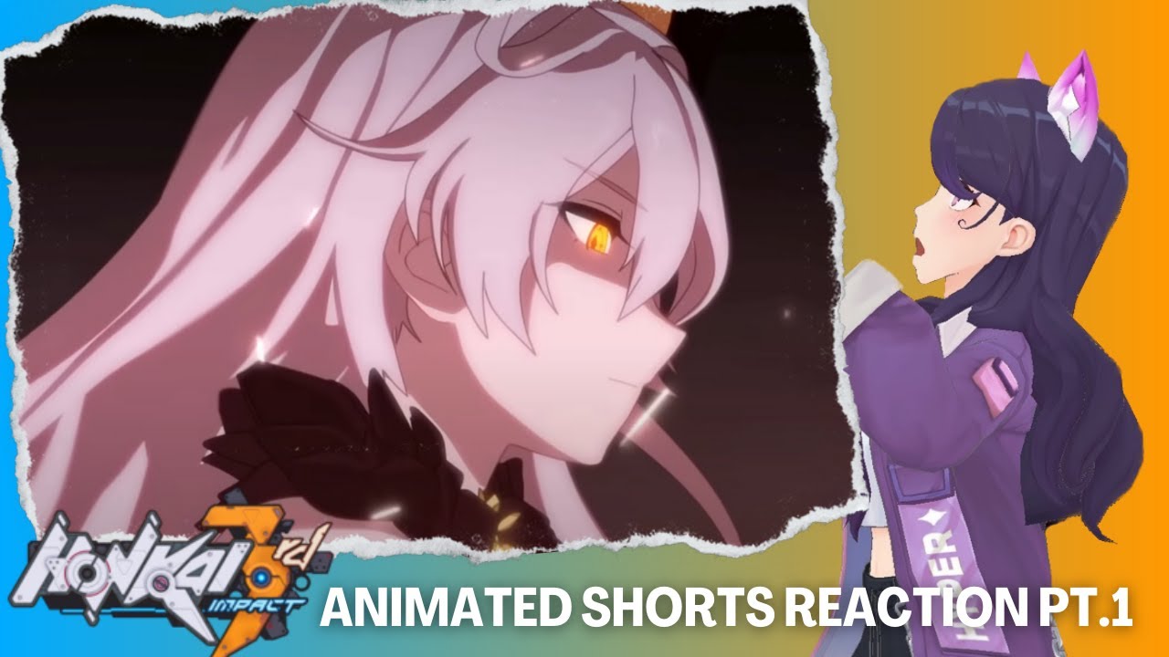 Honkai Impact 3rd Animations FIRST TIME Reaction Pt. 1
