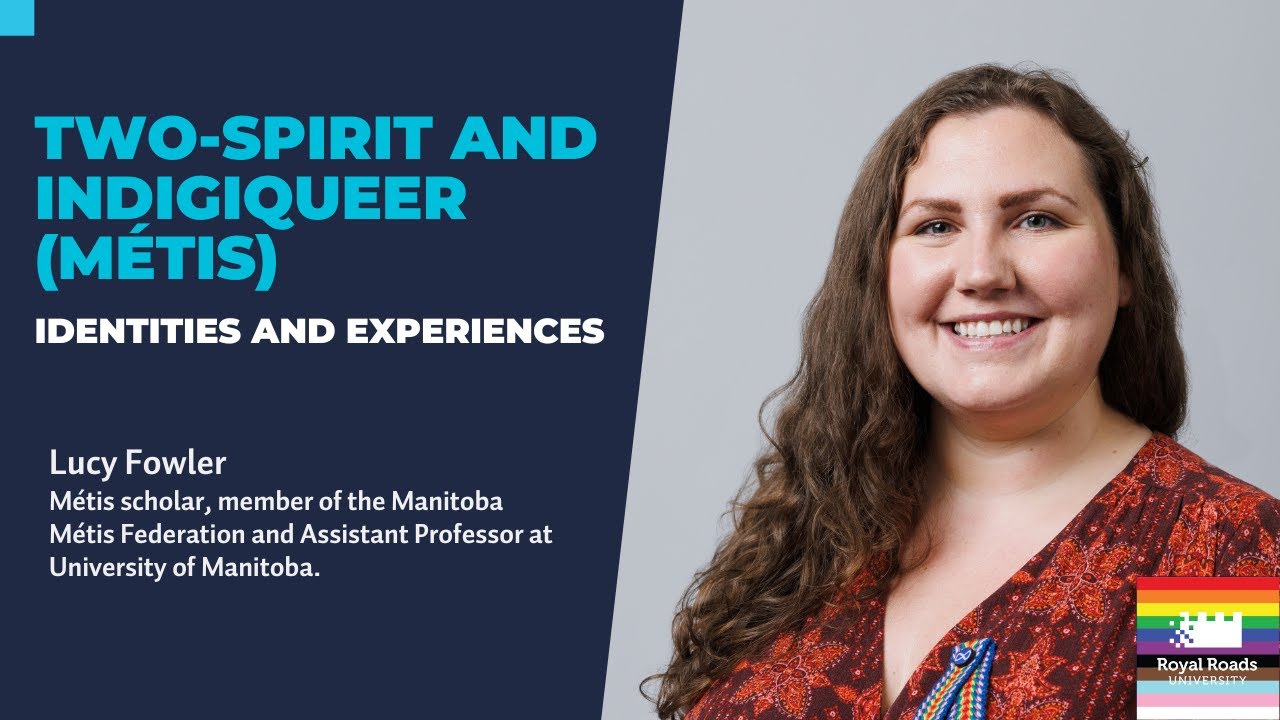 Two-Spirit and Indigiqueer (M&eacute;tis) Identities