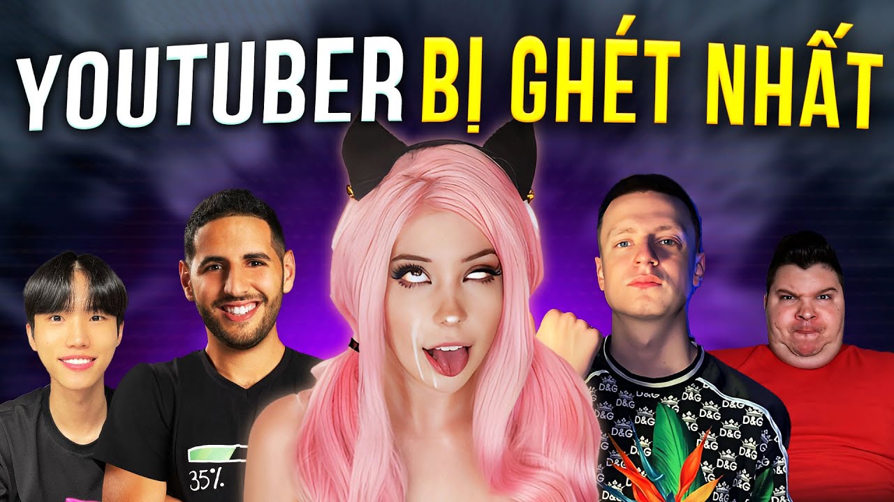 TẠI SAO NHỮNG YOUTUBER NÀY BỊ GHÉT NHẤT TRÊN THẾ GIỚI?