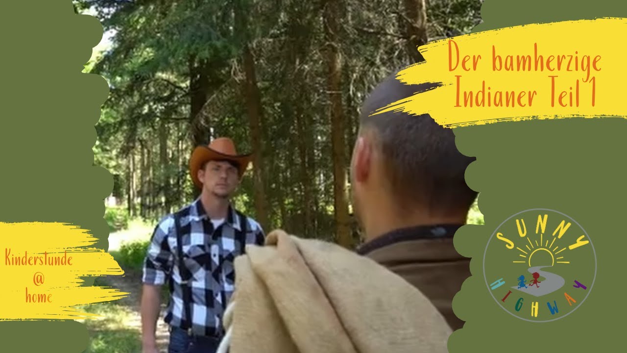 Der Barmherzige Indianer | Teil 1 #kinderstunde