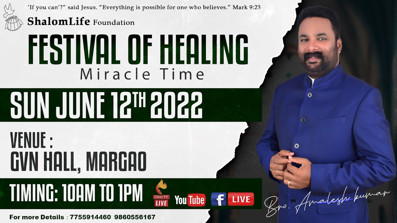 12.06.2022/ Festival Of Healing -Live From GVN Hall Margao,Goa Part 2