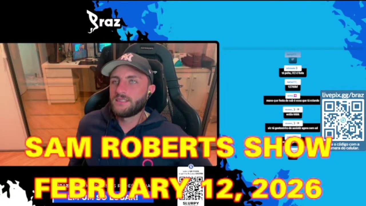 LIVE Sam Roberts Show February 12, 2026 FULL SHOW