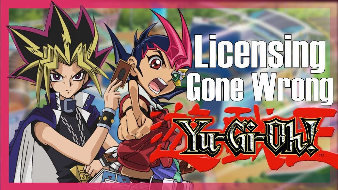 Yu-Gi-Oh!! and a License Gone Wrong.