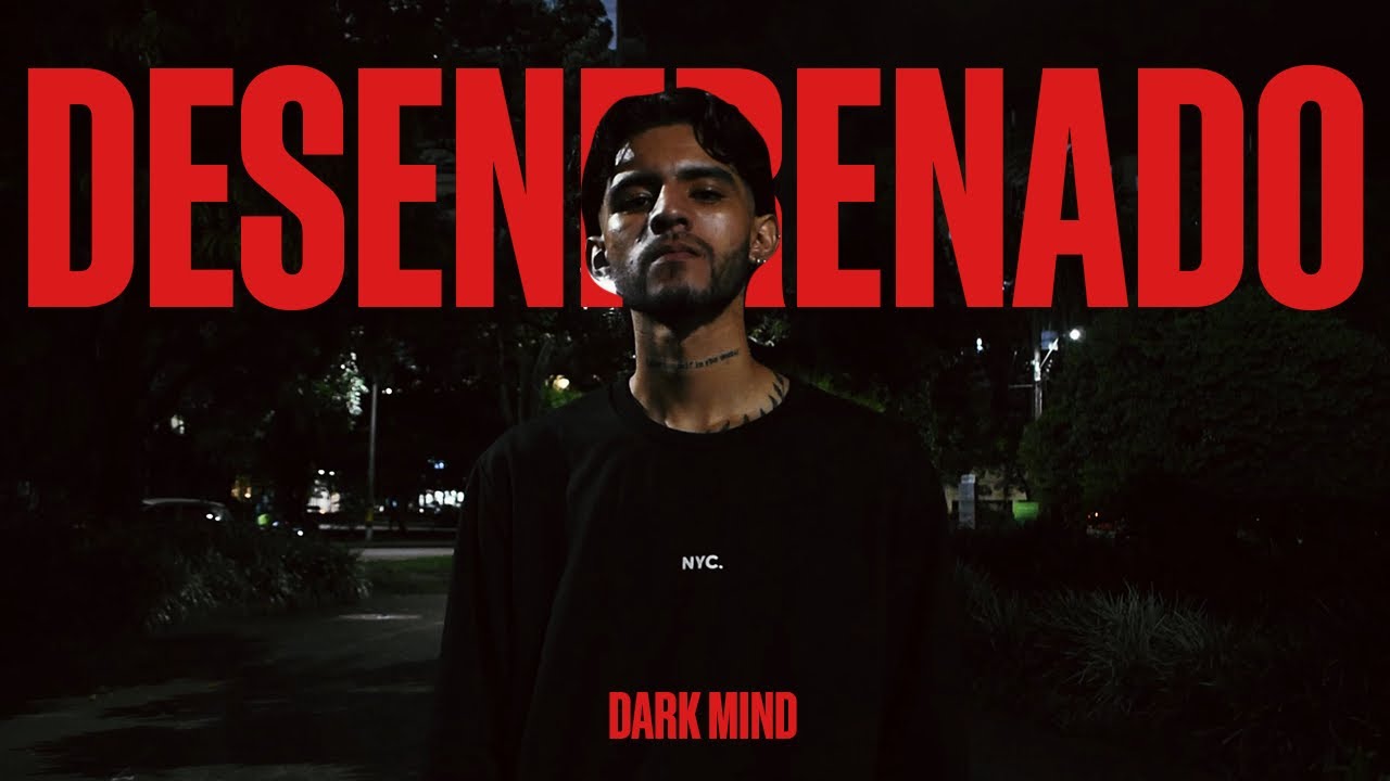 Dark Mind - Desenfrenado (Video Oficial)