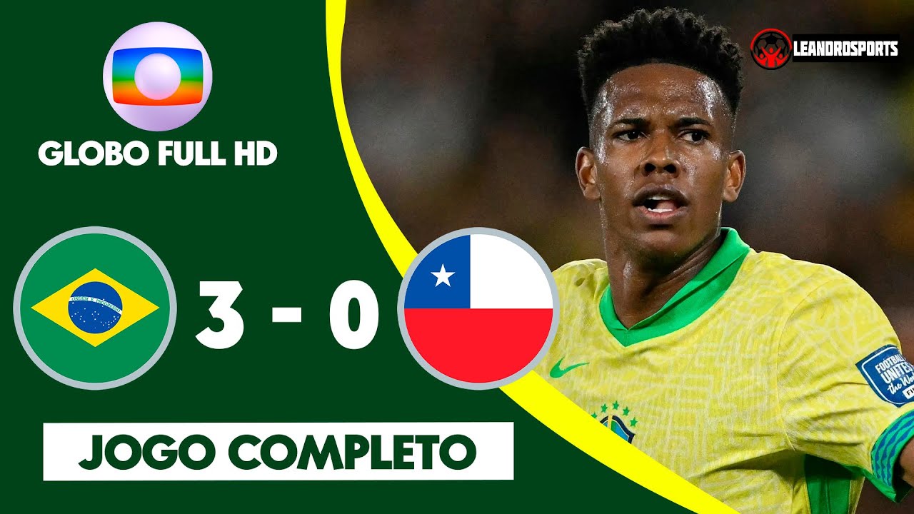 Jogo Completo | 🇧🇷 Brasil 3 x 0 Chile 🇨🇱 | 📺 GLOBO FULL HD⁶⁰ fps