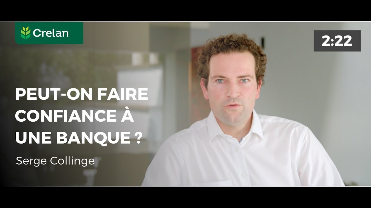 Crelan, un partenaire de confiance pour vos investissements