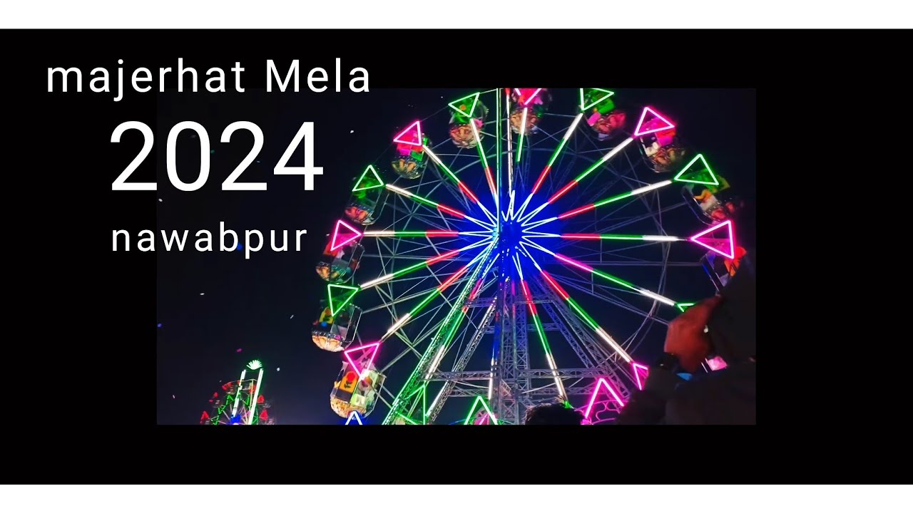 nawabpur majerhat Mela 2024 (sk. sahid) vlog