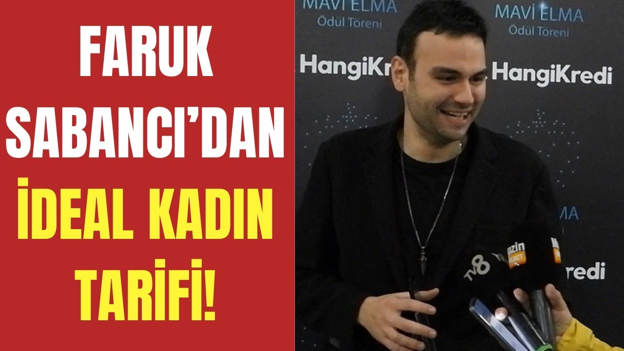 ÖZEL HABER: Faruk Sabancı'dan ideal kadın tarifi!