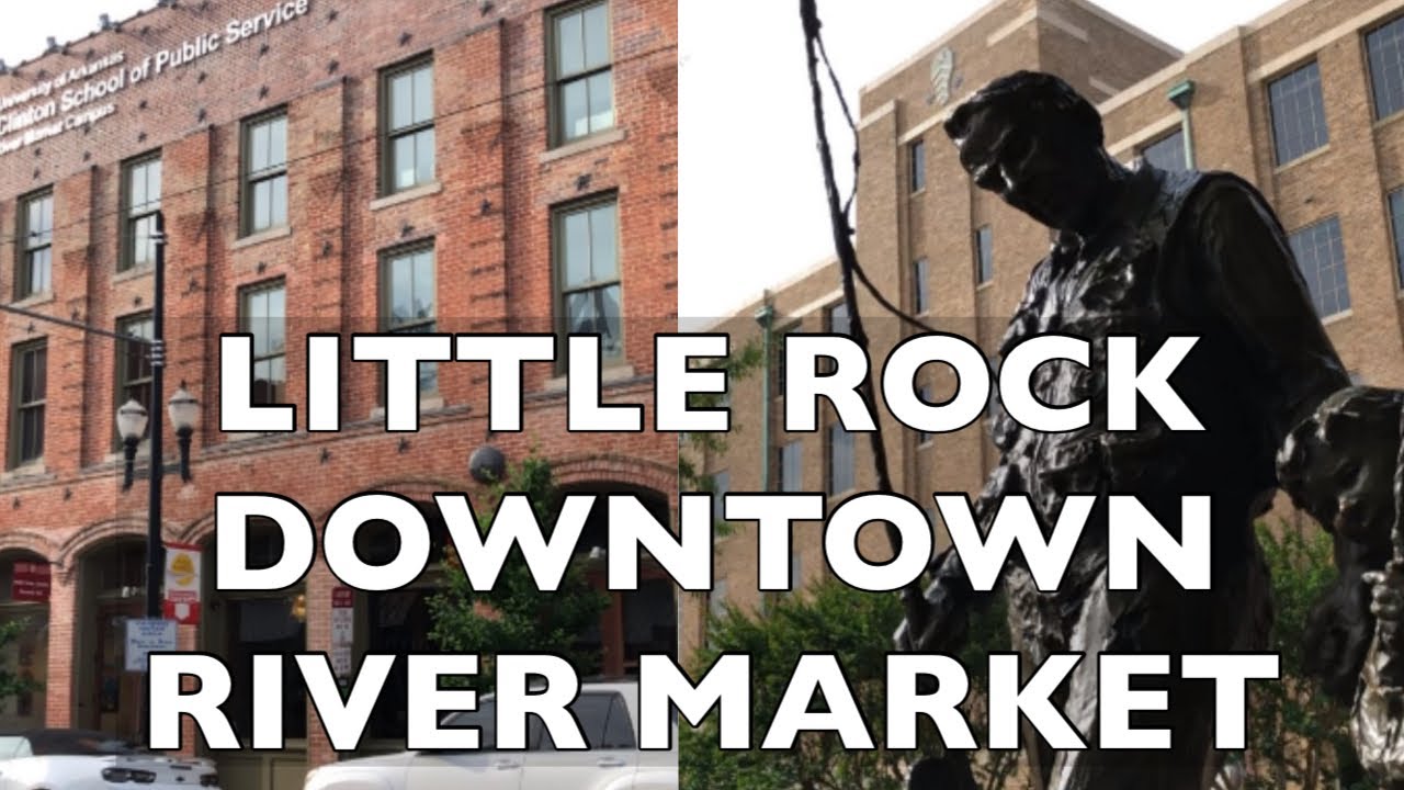 Downtown Little Rock River Market Tour| Exploring Arkansas