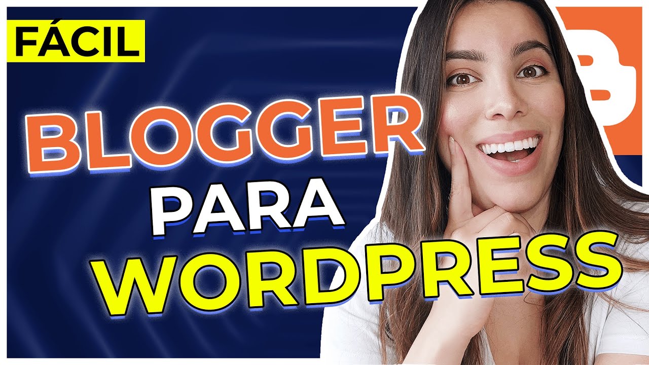🟠 COMO MIGRAR DO BLOGGER PARA WORDPRESS – Tutorial FÁCIL