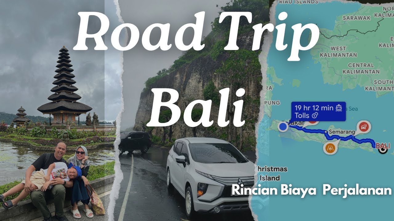 Road Trip Bali PP Naik Mobil (Rincian Biaya dan Waktu Perjalanan)