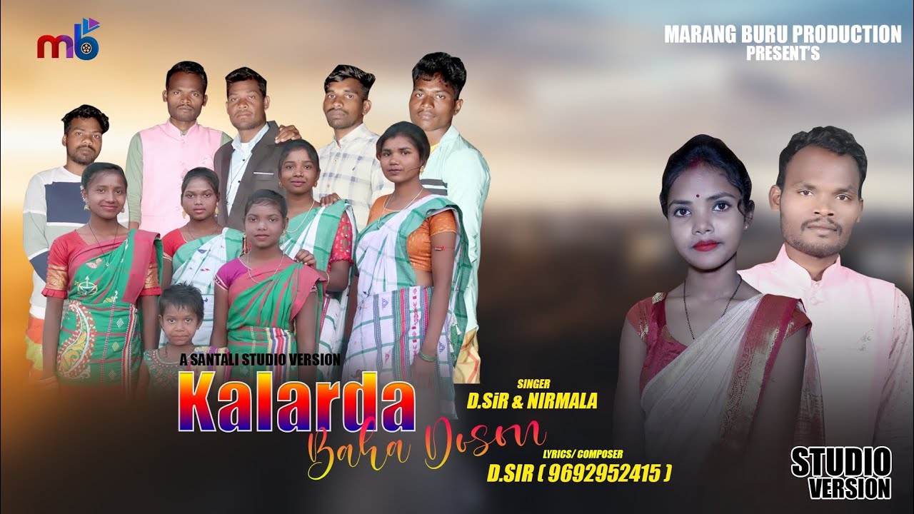 Kalarda Baha Doson//A New Santhali Traditional Song 2023//D.SiR & Nirmala