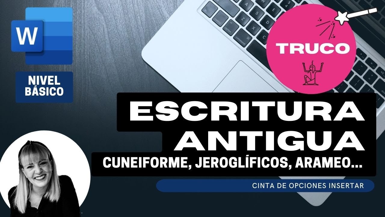 ✨ Escritura cuneiforme con Word ✨ Jeroglíficos, Sumerio, acadio, persa, ugarítico, arameo...