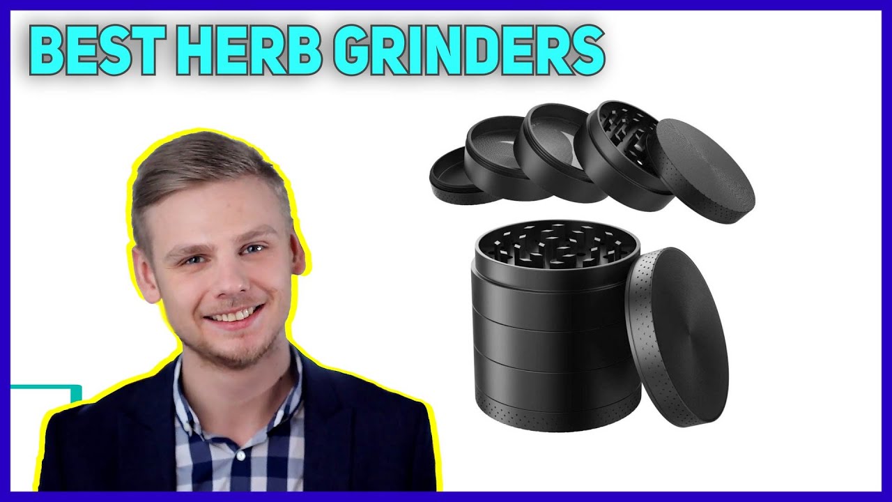 Top 3 Best Herb Grinders in 2023 - The Best Herb Grinders