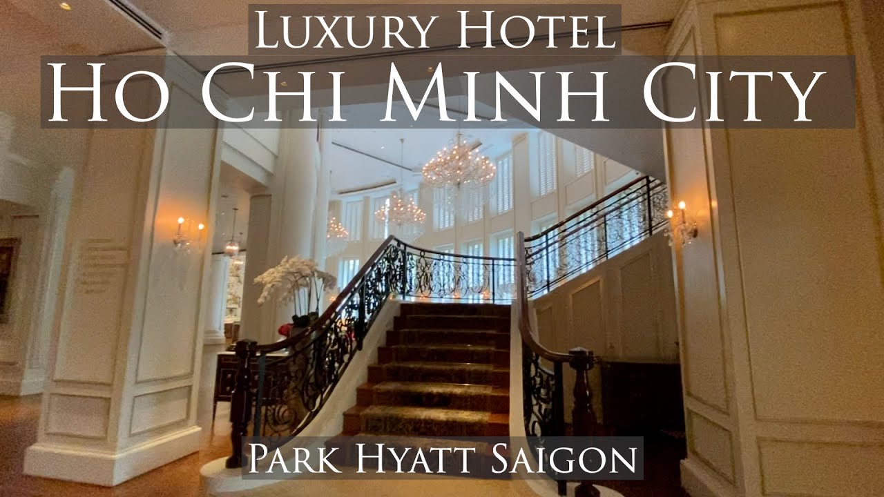 Park Hyatt Saigon Hotel Tour & Review | Top Luxury Hotel In Ho Chi Minh City, Vietnam 🇻🇳