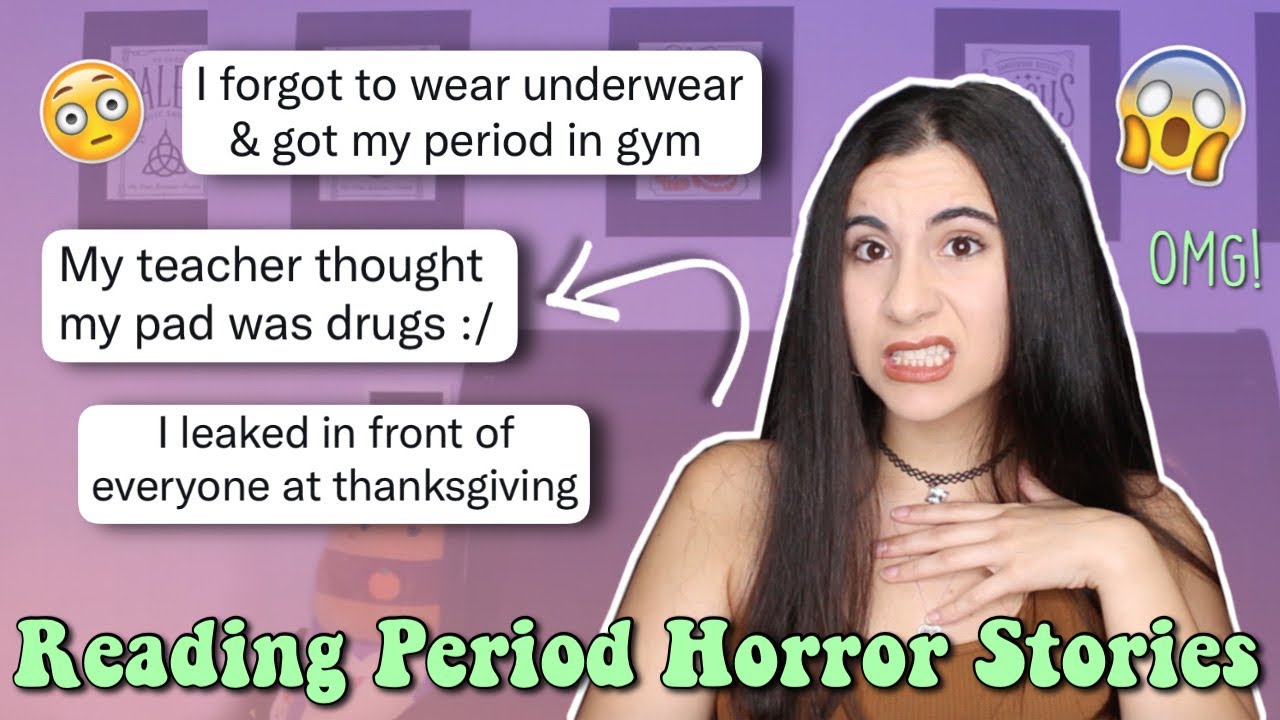 Reading Your Period Horror Stories (at school, with family + more!) | Just Sharon