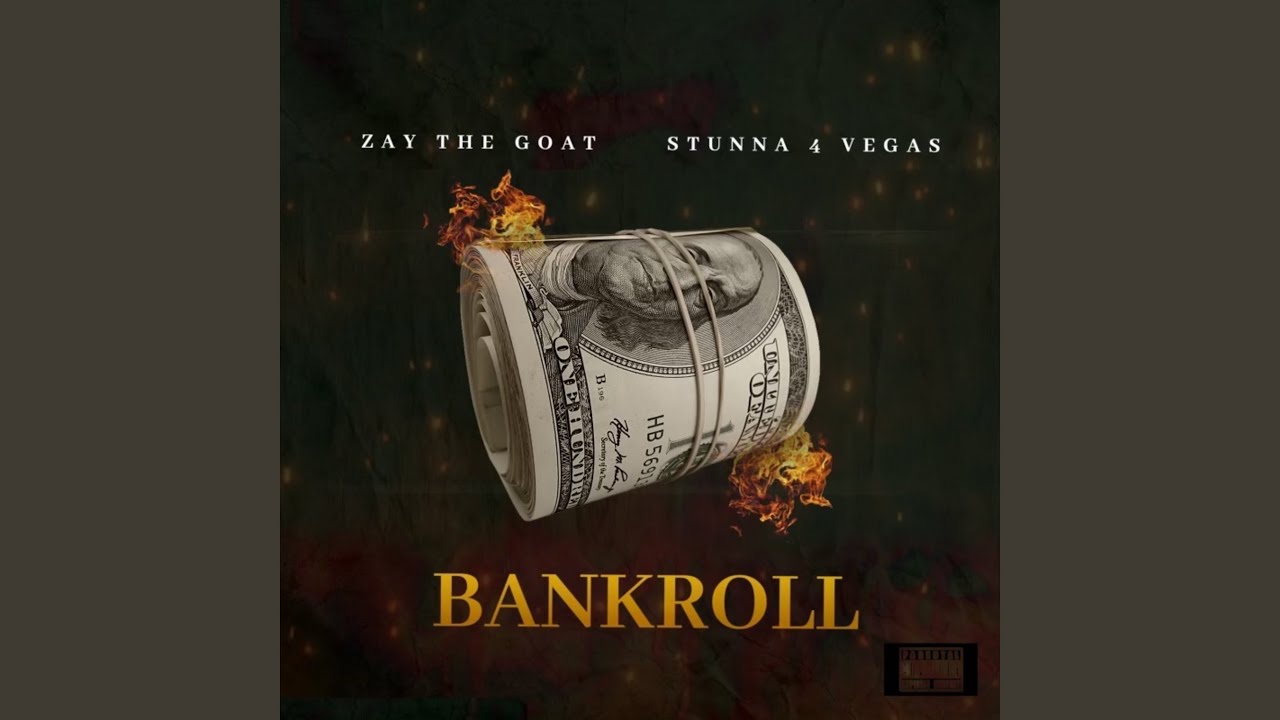 Bankroll (feat. Stunna 4 Vegas)