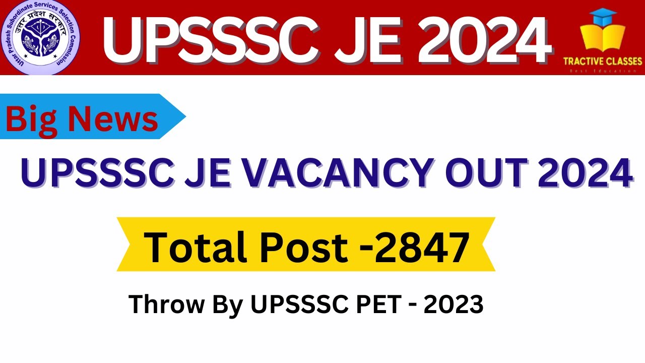 UPSSSC JE 2024 VACANCY OUT | Big News