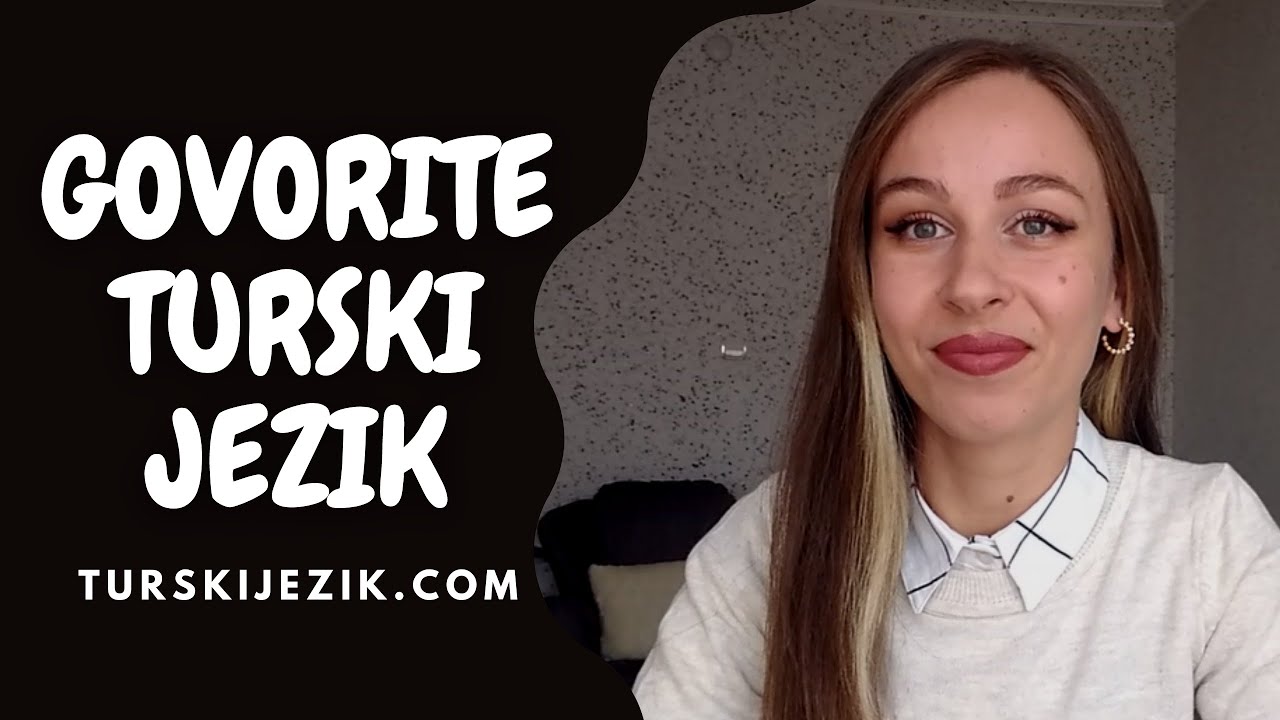 TURSKI JEZIK | Brojevi, Gramatika i Konverzacija
