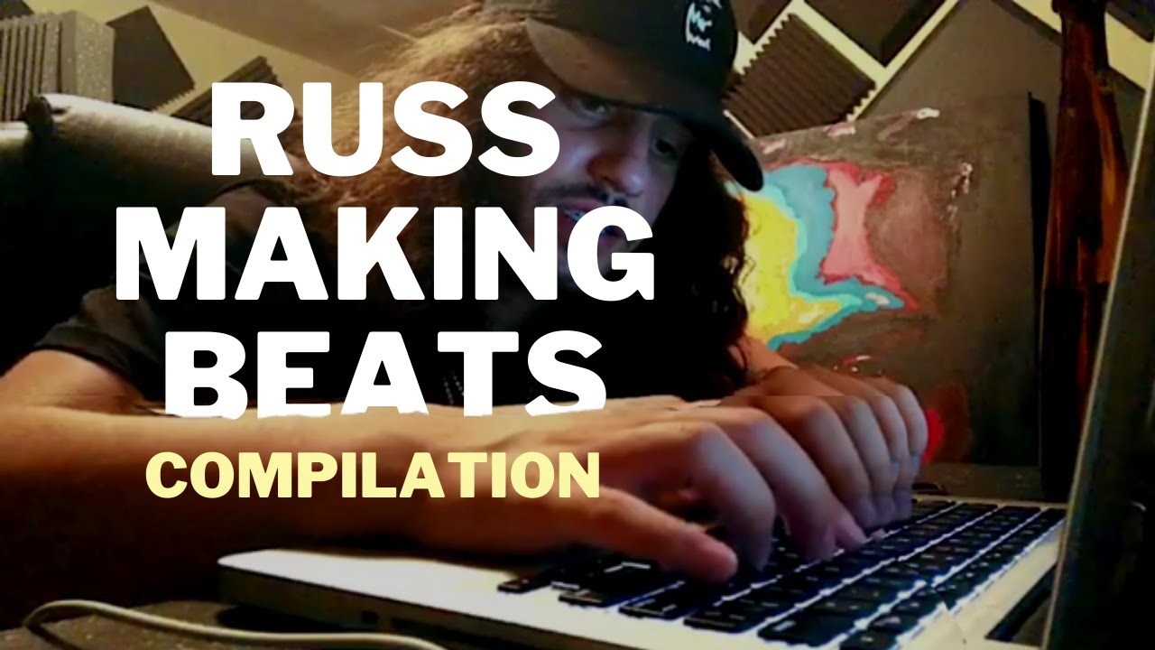 Russ Making Beats Compilation (2022)