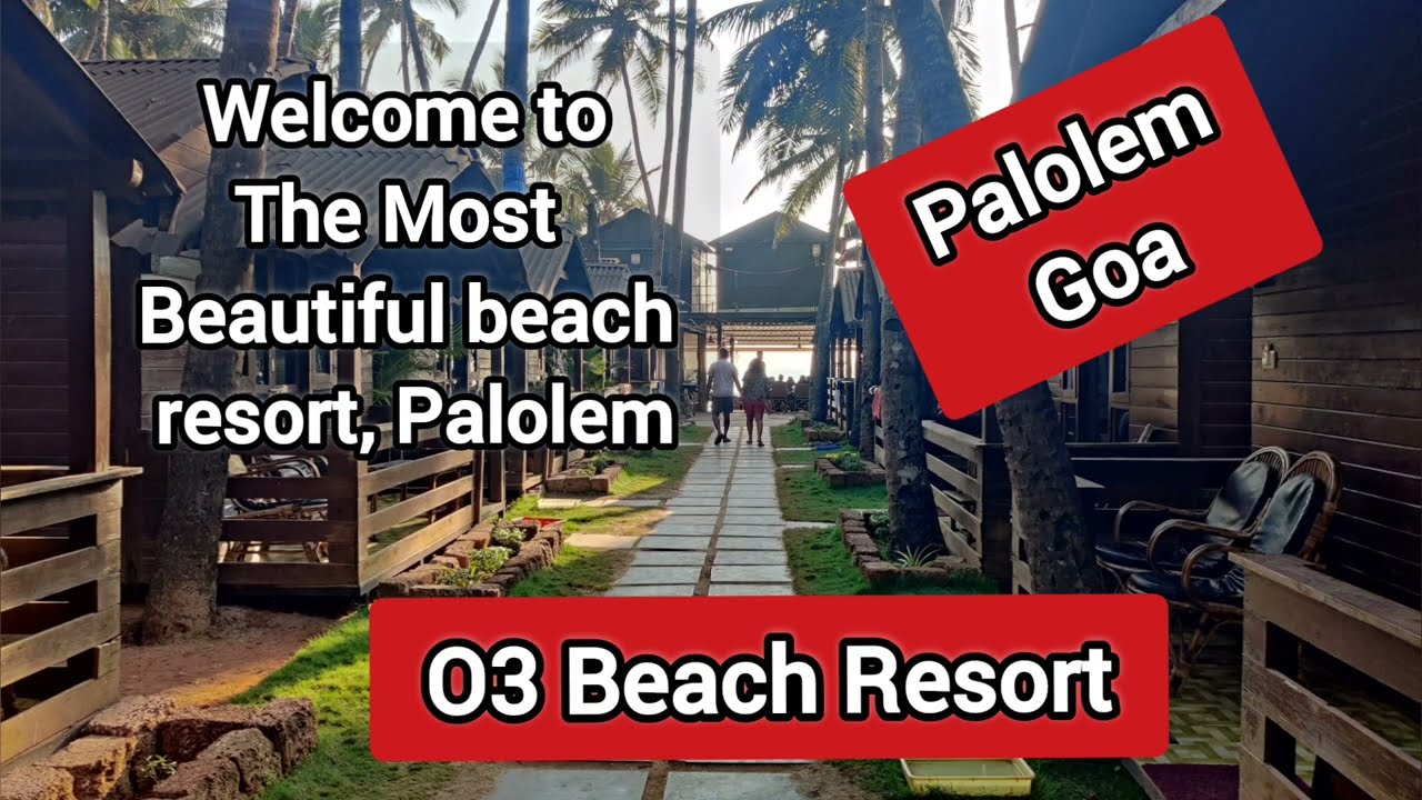 O3 Beach Resort, Palolem #southgoa_never miss this beach & resort #palolembeach #o3beachresort