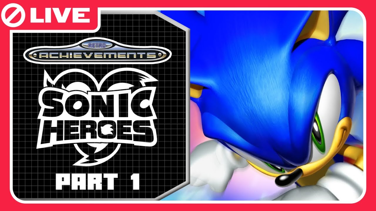 Getting ALL RetroAchievements in SONIC HEROES! (Pt.1)