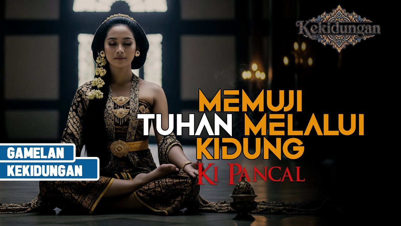 Kekidungan Jawa Kuno - Memuji Tuhan Melalui Kidung | Javanese Traditional Music