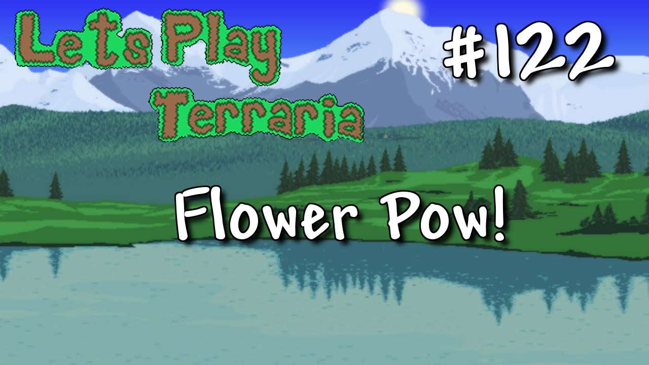 Flower Pow! - Let's Play Terraria Co-op Part 122