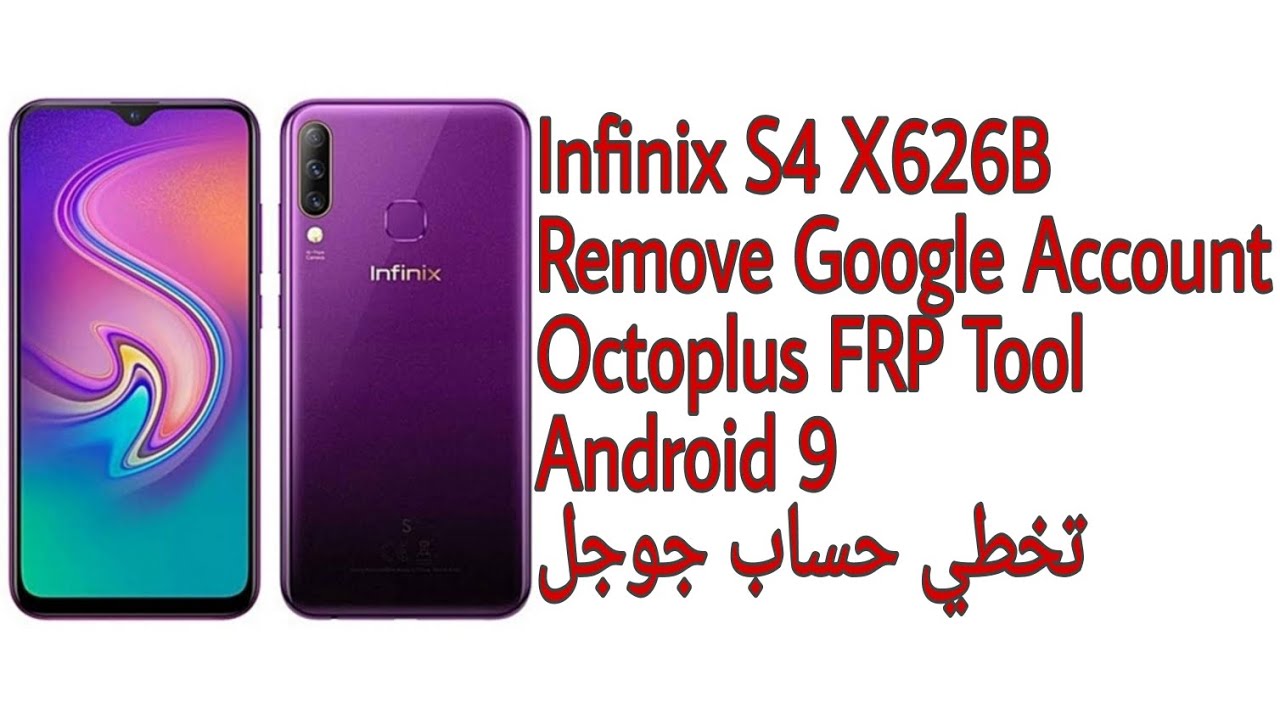 Infinix S4 (X626B) FRP Bypass - Octoplus FRP Tool | حذف حساب جوجل انفنكس اس 4 X626B