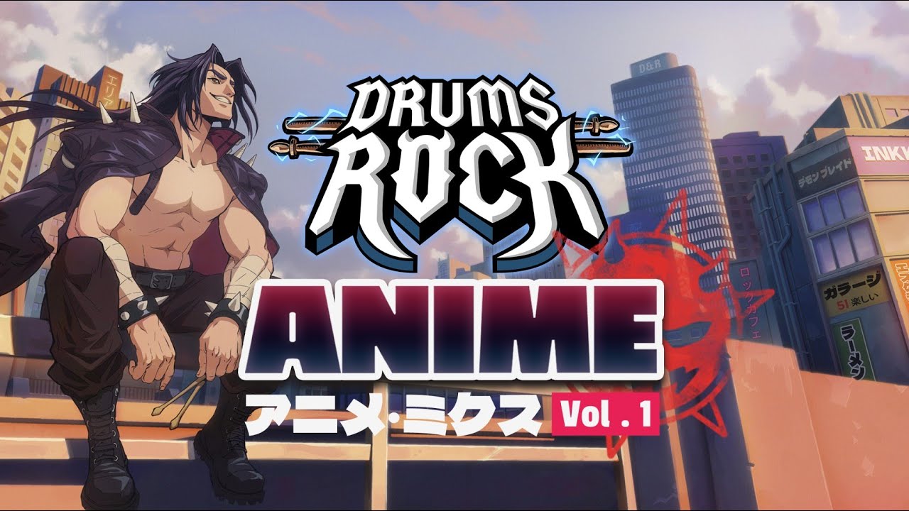Drums Rock - Anime Mix Vol. 1 Music Pack