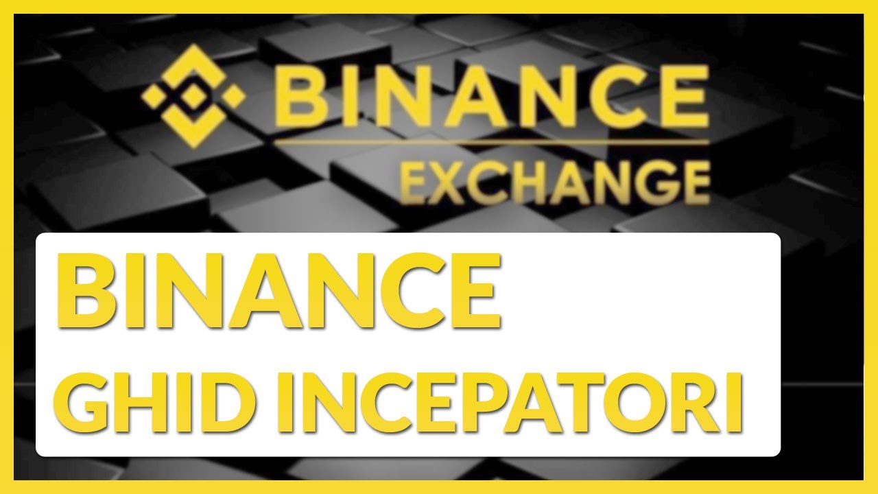 Binance: GHID INCEPATORI