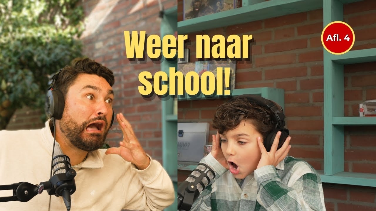 #4 Eerste schoolweek - Omdat ik het zeg! ~ Podcast van Jan Verban & zoontje Zeno