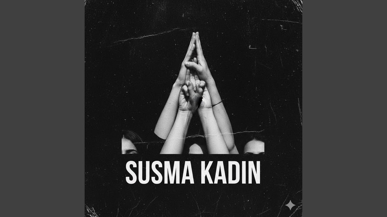 Susmaa Kadın