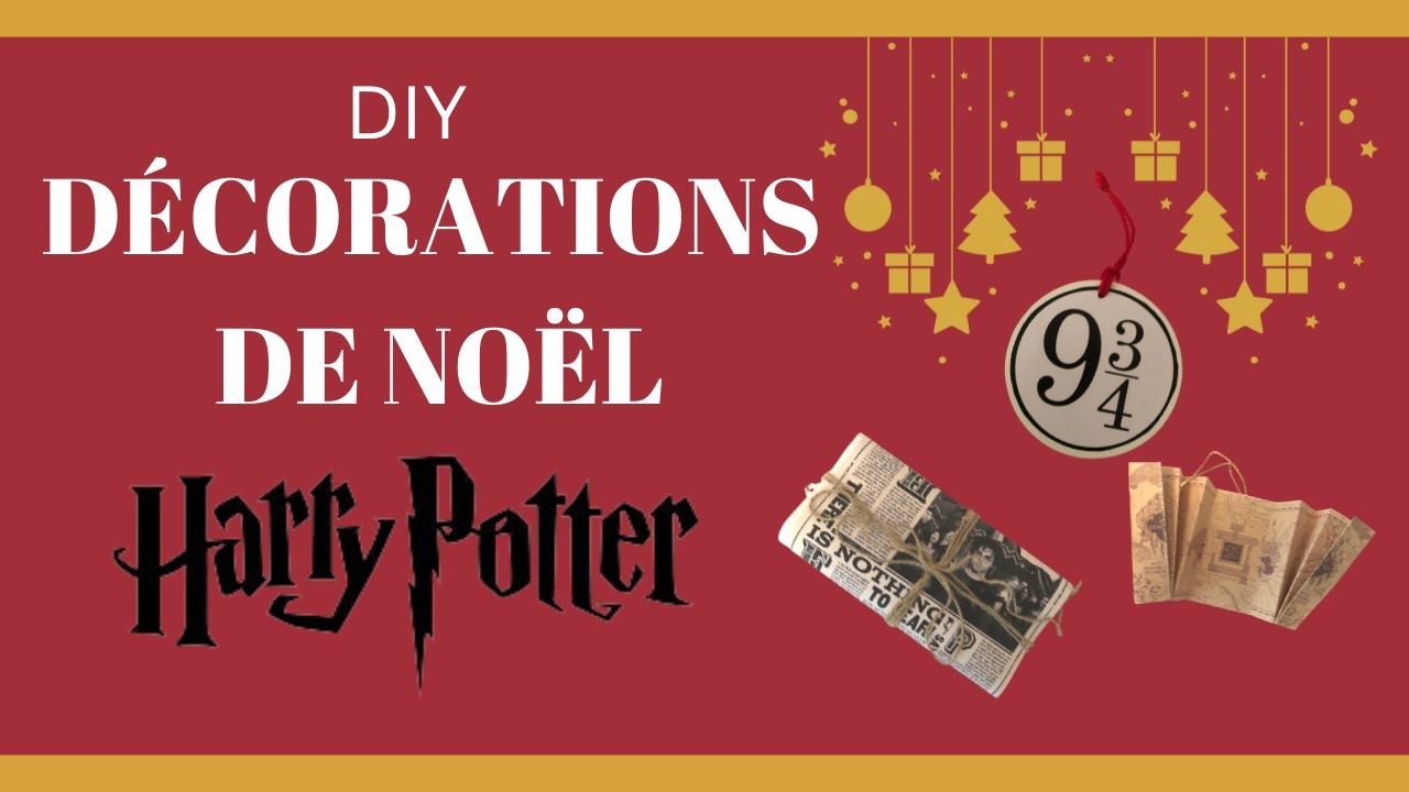 DECO DE NOEL sur le thème Harry Potter - DIY Harry Potter à faire avec une imprimante