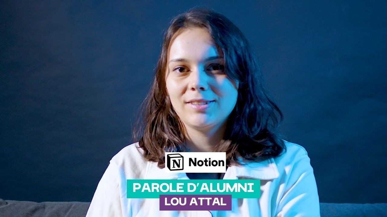 De l’ESD à Ambassadrice chez Notion I Le parcours de Lou Attal (promo 2022)