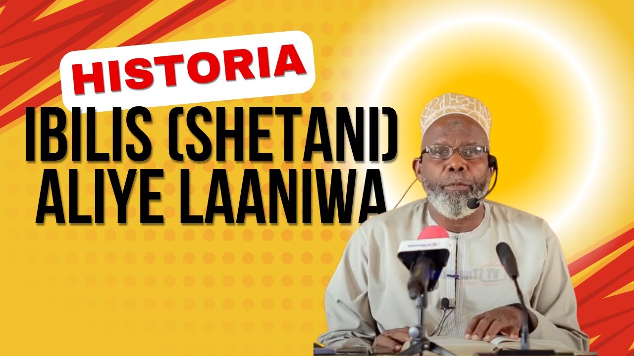 HISTORIA YA IBILISI ALIYE LAANIWA
