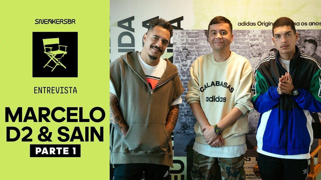 SneakersBR Entrevista: Marcelo D2 & Sain - Parte 1 - Oferecido Por adidas Originals