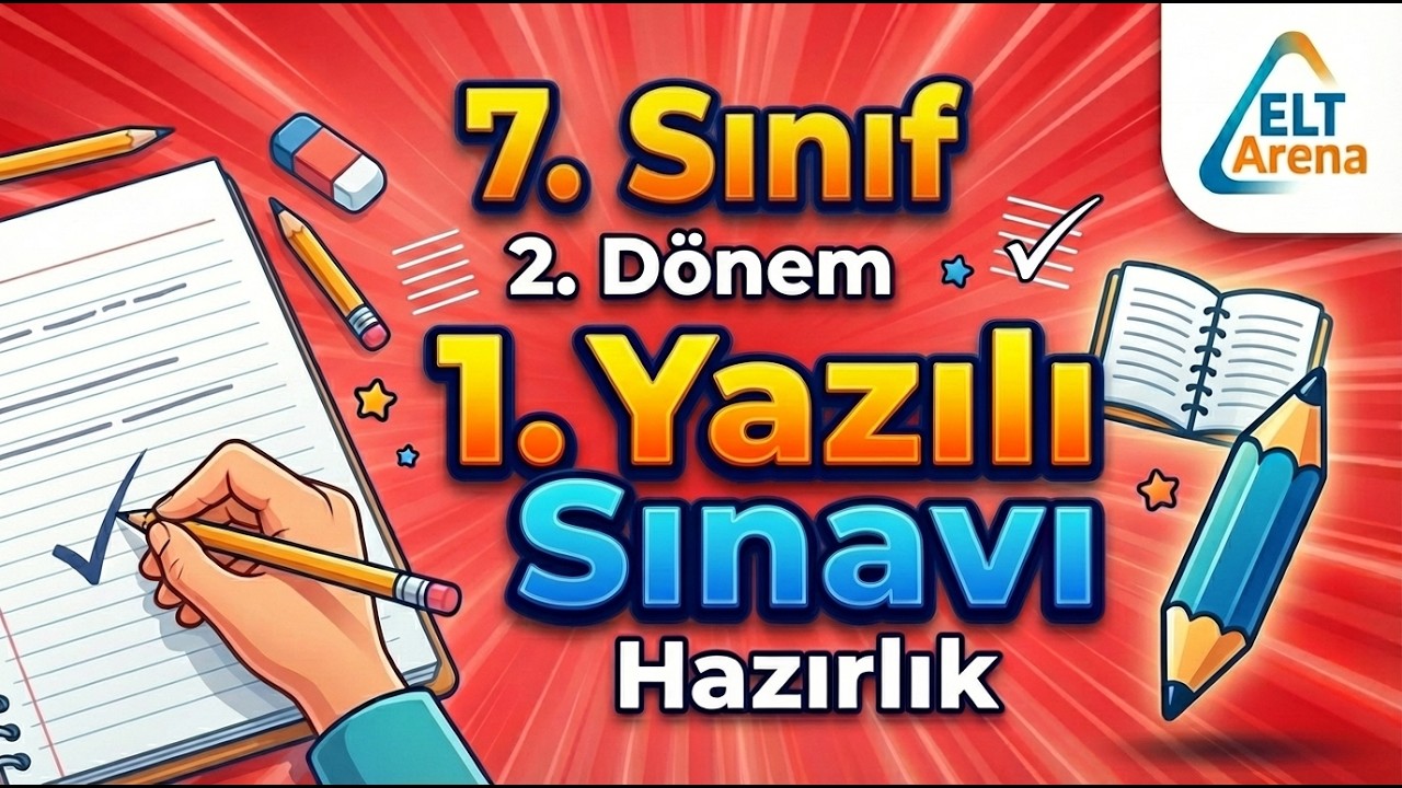 7. Sınıf İngilizce 2. Dönem 1. Yazma Sınavına Hazırlık