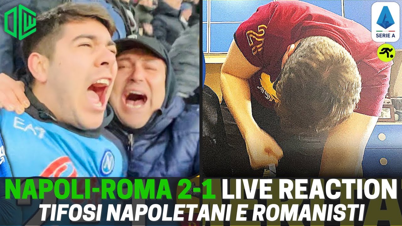 NAPOLI ROMA 2-1 LIVE REACTION | 