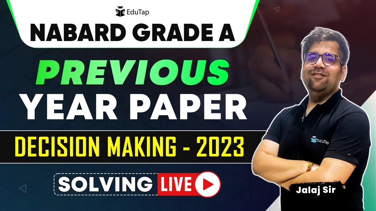 NABARD Grade A Previous Year Paper | NABARD PYQ 2023 Decision Making Analysis | NABARD Preparation