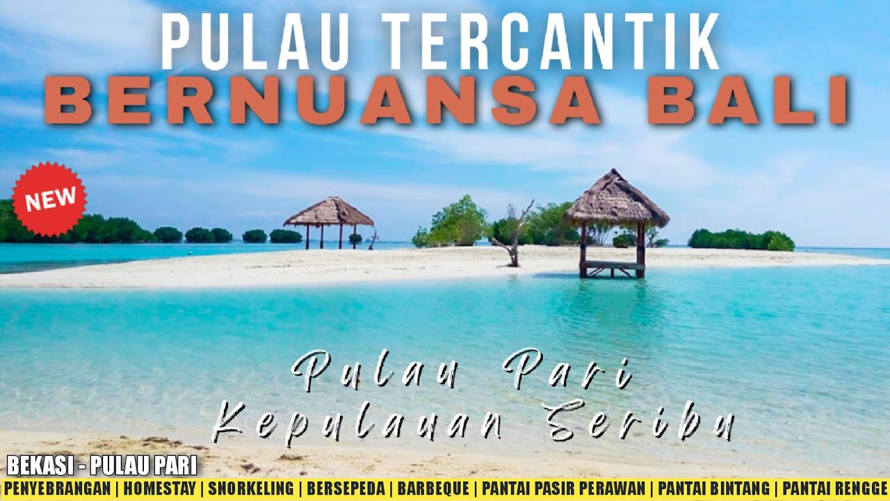 EXPLORE PULAU PARI - KEPULAUAN SERIBU | PULAU TERSEMBUNYI YANG WAJIB DI KUNJUNGI !!!