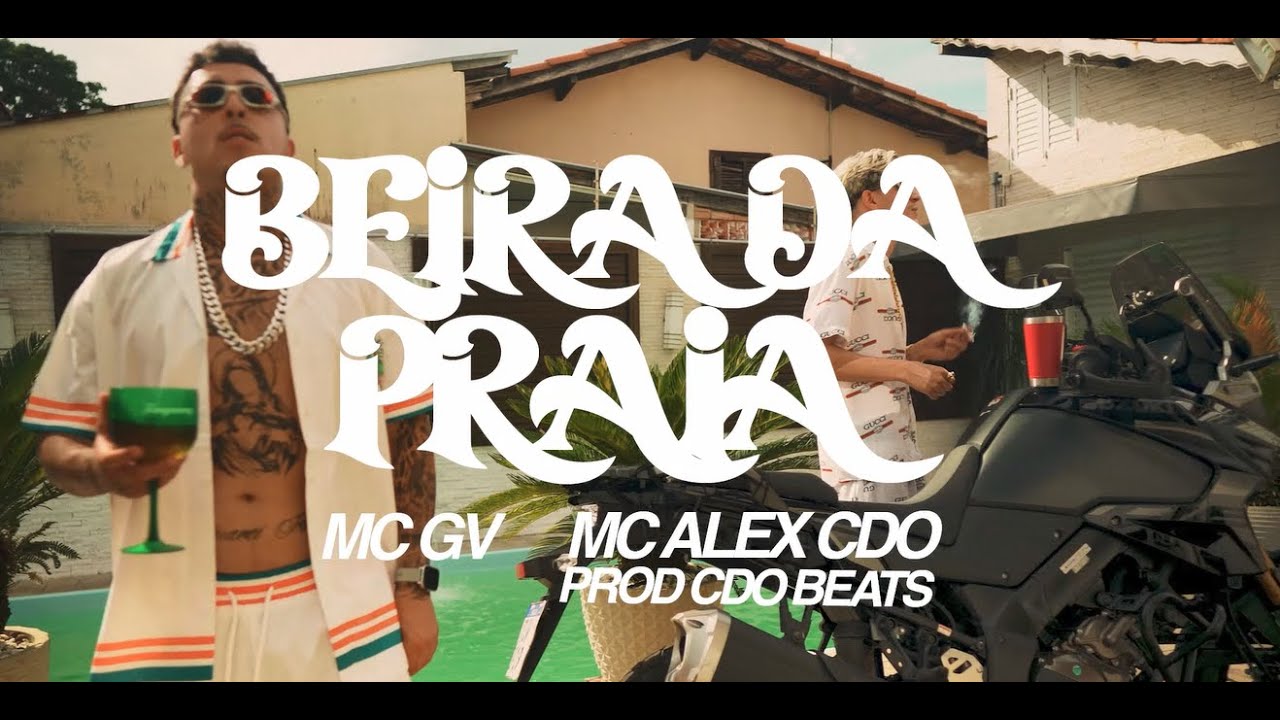 Beira da Praia - Mc Alex Cdo e Mc Gv ( Cdo Beats ) CLIPE OFICIAL